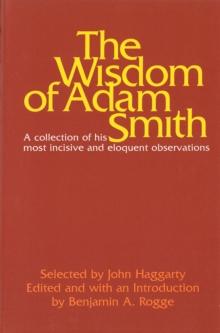 The Wisdom of Adam Smith