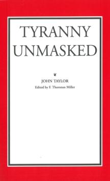 Tyranny Unmasked