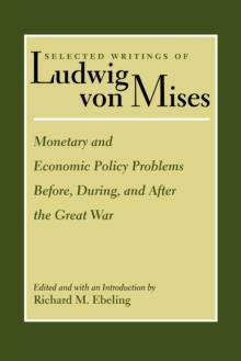 Monetary and Economic Policy Problems Before, During, and After the Great War