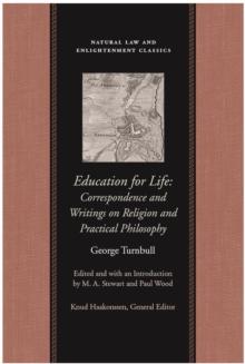 Education for Life : Correspondence and Writings on Religion and Practical Philosophy