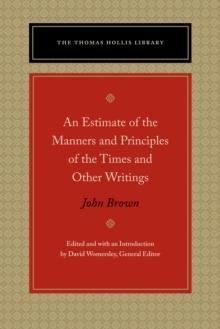 An Estimate of the Manners and Principles of the Times and Other Writings