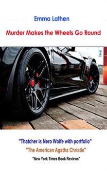 Murder Makes the Wheels Go Round : An Emma Lathen Best Seller