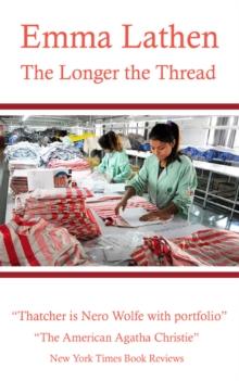 The Longer the Thread : An Emma Lathen Best Seller