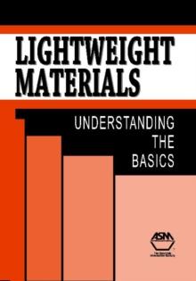 Lightweight Materials : Understanding the Basics