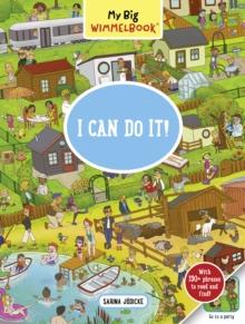 My Big Wimmelbook - I Can Do It! : A Look-and-Find Book