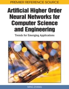 Artificial Higher Order Neural Networks for Computer Science and Engineering: Trends for Emerging Applications