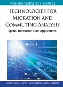 Technologies for Migration and Commuting Analysis: Spatial Interaction Data Applications