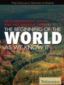 Geochronology, Dating, and Precambrian Time