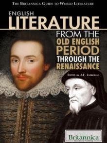 English Literature from the Old English Period Through the Renaissance