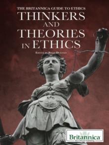 Thinkers and Theories in Ethics