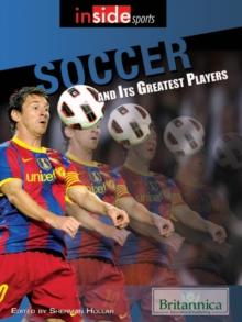 Soccer and Its Greatest Players