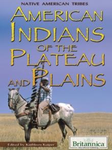 American Indians of the Plateau and Plains