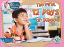 The First 12 Days of School