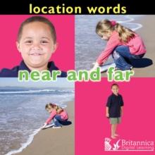 Location Words : Near and Far