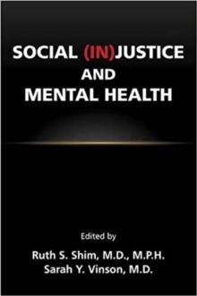 Social (In)Justice and Mental Health