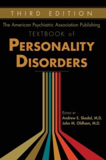 The American Psychiatric Association Publishing Textbook of Personality Disorders