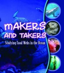 Makers and Takers