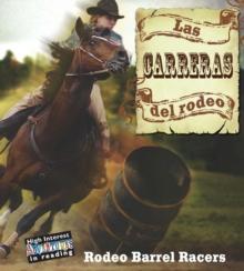 Las carreras del rodeo : Rodeo Barrel Racers