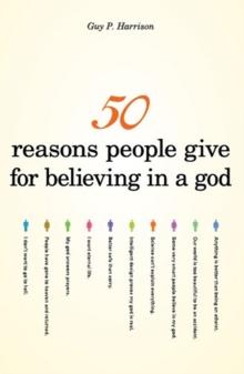 50 Reasons People Give for Believing in a God