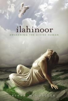 Ilahinoor : Awakening the Divine Human