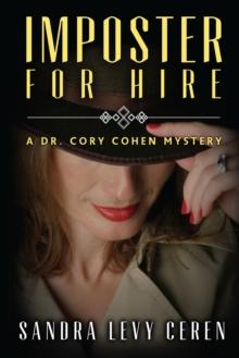 Imposter for Hire : A Dr. Corey Cohen Mystery