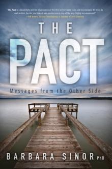 The Pact : Messages From the Other Side