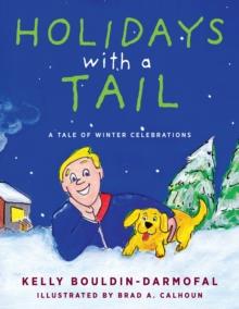 Holidays with a Tail : A Tale of Winter Celebrations