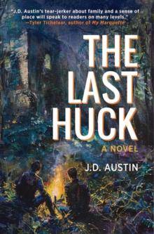 The Last Huck : A Novel