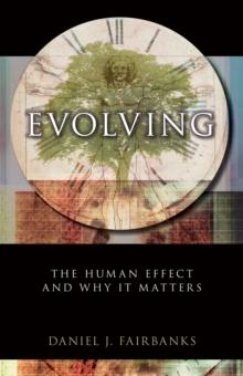 Evolving : The Human Effect and Why It Matters