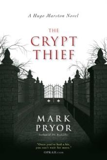 The Crypt Thief : A Hugo Marston Novel