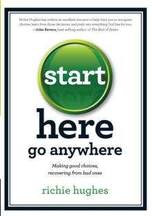 Start Here, Go Anywhere