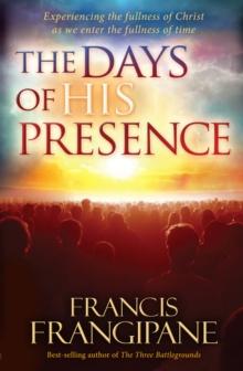 The Days of His Presence