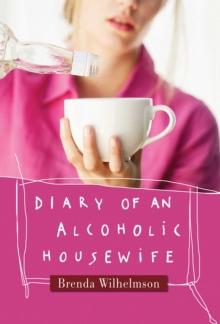 Diary of an Alcoholic Housewife