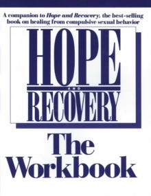 Hope And Recovery The Workbook