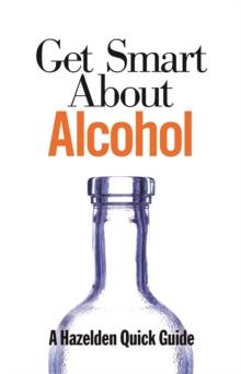 Get Smart About Alcohol