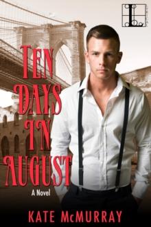 Ten Days in August