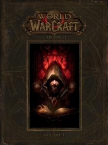 World Of Warcraft: Chronicle Volume 1