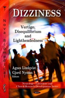 Dizziness: Vertigo, Disequilibrium and Lightheadedness