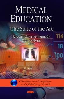 Medical Education : The State of the Art