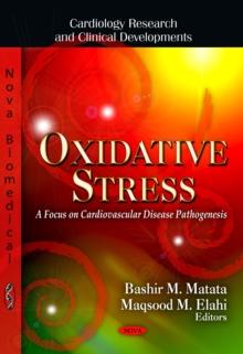 Oxidative Stress : A Focus on Cardiovascular Disease Pathogenesis