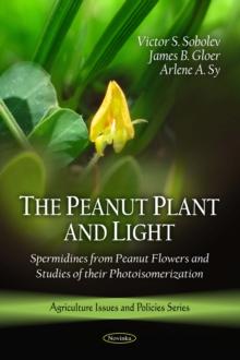 The Peanut Plant and Light : Spermidines from Peanut Flowers and Studies of their Photoisomerization