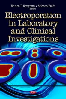 Electroporation in Laboratory and Clinical Investigations