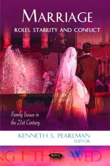 Marriage: Roles, Stability and Conflict