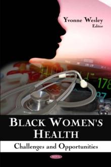 Black Women's Health : Challenges and Opportunities