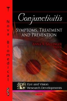 Conjunctivitis : Symptoms, Treatment and Prevention