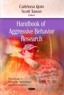 Handbook of Aggressive Behavior Research