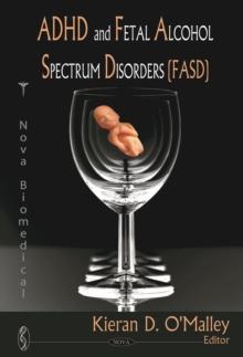 ADHD and Fetal Alcohol Spectrum Disorders (FASD)