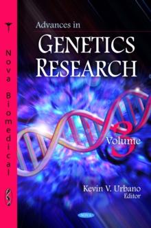 Advances in Genetics Research. Volume 3