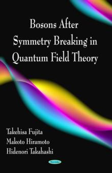 Bosons after Symmetry Breaking in Quantum Field Theory