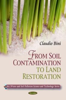 From Soil Contamination to Land Restoration